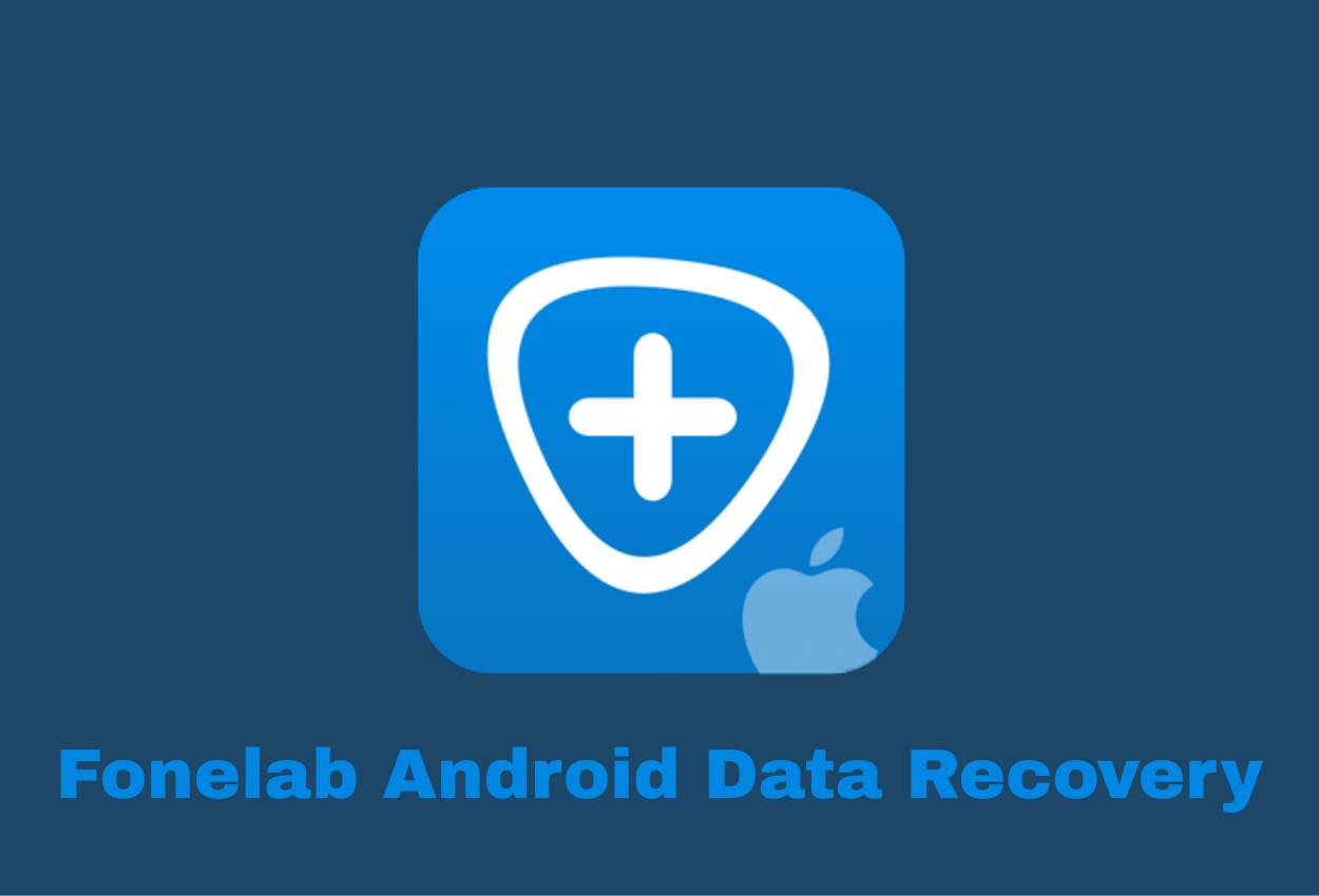 FoneLab Android Data Recovery İndir – Full v3.1.52