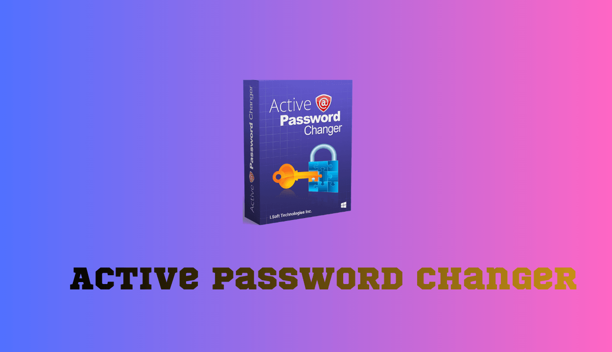 Active@ Password Changer Ultimate PC Full İndir – WinPE v26.1.4