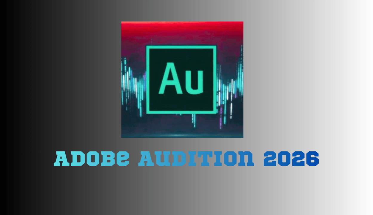 Adobe Audition 2026 İndir PC Full – v26.0.0.56 (x64) Türkçe