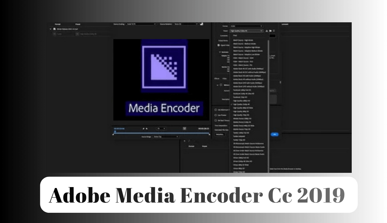 Adobe  Media Encoder CC 2019 Full İndir – v13.1.3 Win & Mac Türkçe/English