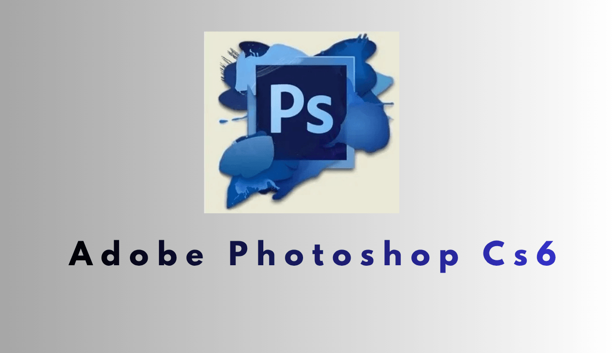 Adobe Photoshop CS6 Extended İndir Full PC Türkçe v13.1.0