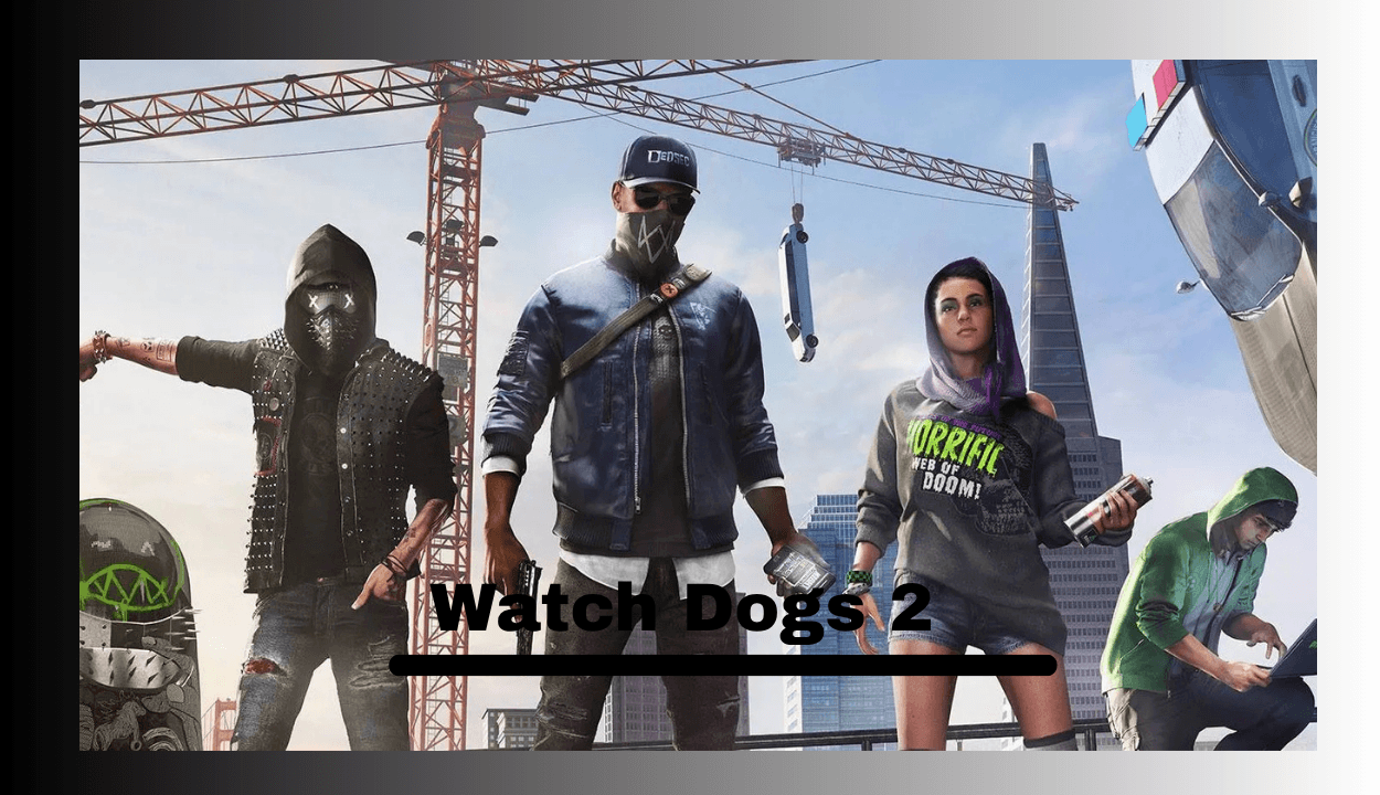 Watch Dogs 2 İndir PC Full Türkçe v.1.017.189.2 + Gold HD