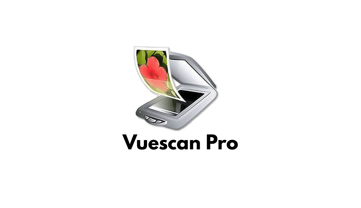 VueScan İndir PC Full Türkçe v9.8.53 (x86/x64)