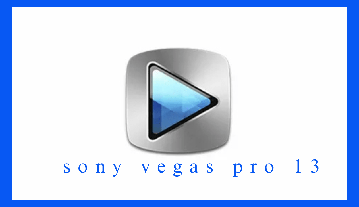 Sony Vegas Pro 13.0 Build 453 x64 Full Katılımsız İndir