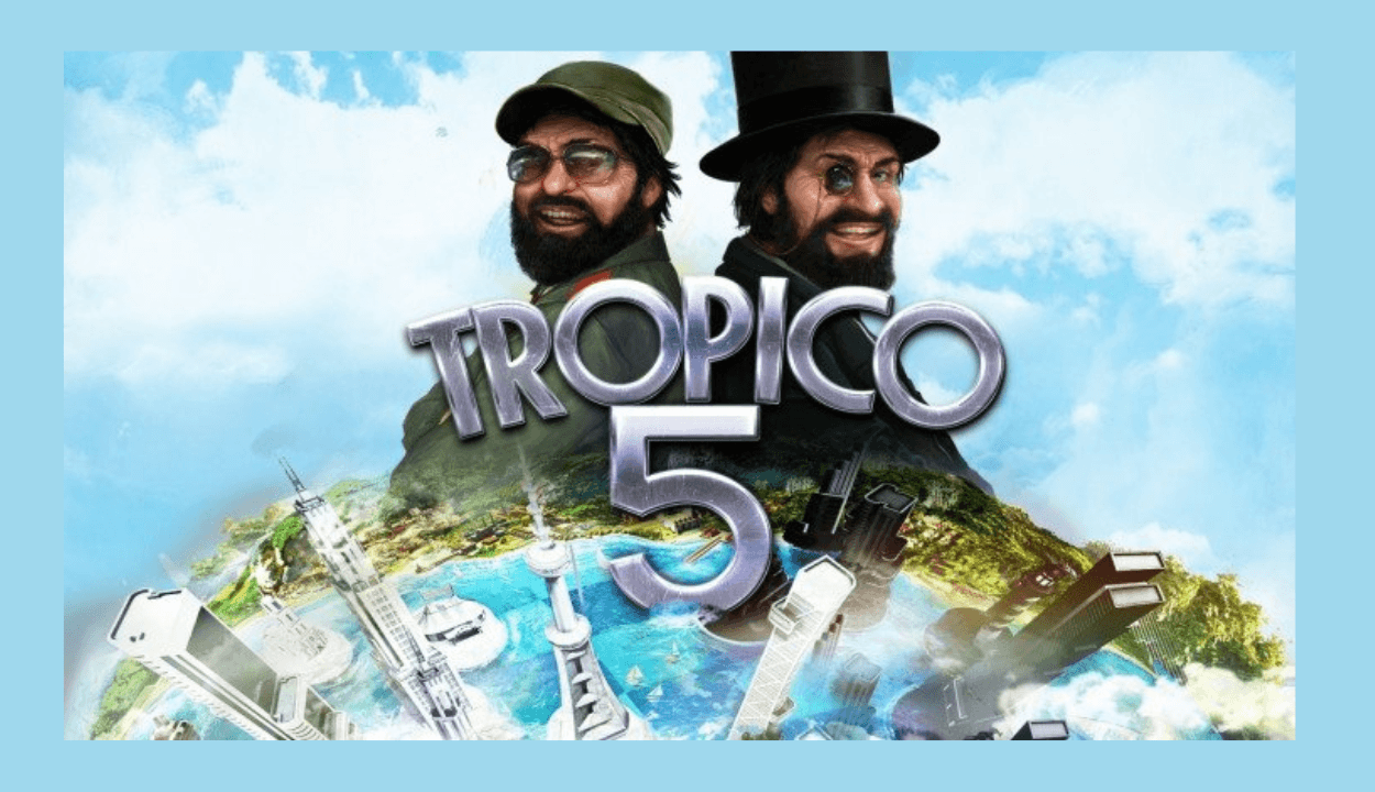 Tropico 5 Türkçe İndir Full Türkçe + Dlc