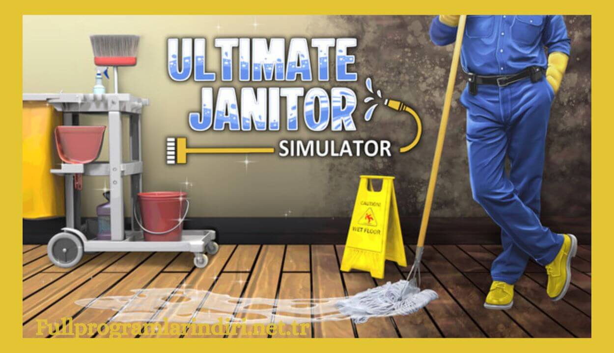 Ultimate Janitor Simulator İndir Full PC + DLC