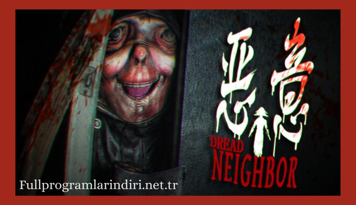 Dread Neighbor İndir Full PC + DLC