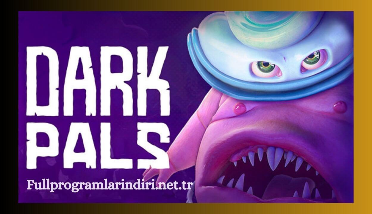 Dark Pals The 1st Floor İndir Full PC + DLC