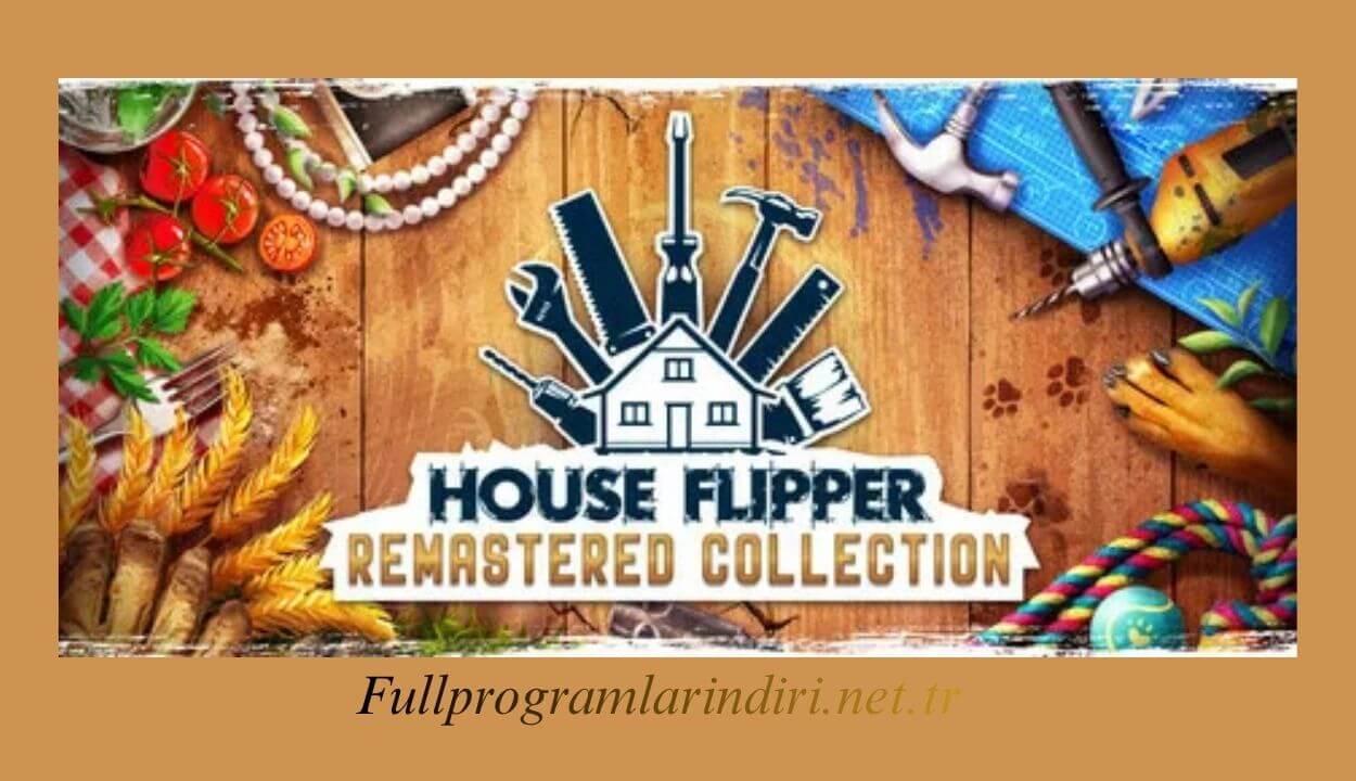 House Flipper Remastered Collection İndir Full PC + Türkçe