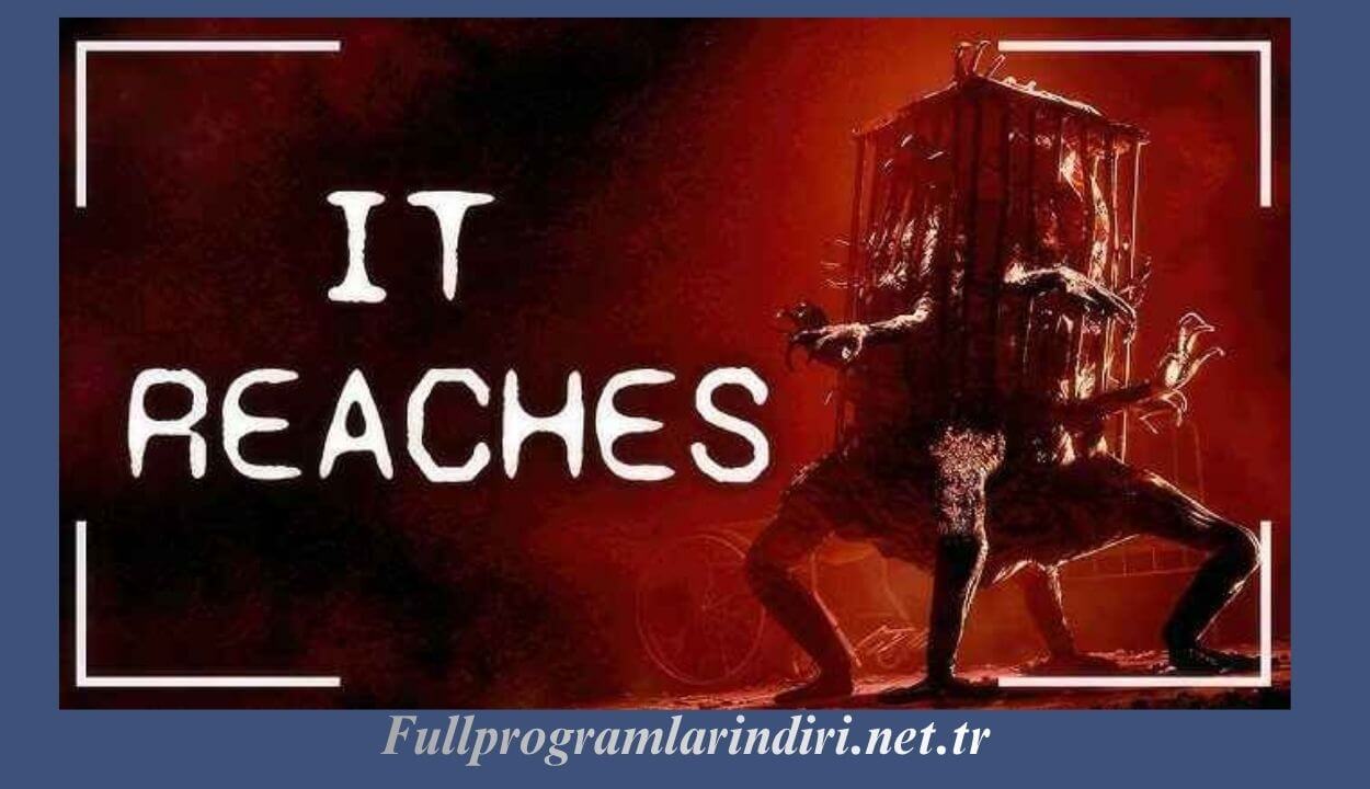 It Reaches İndir – Full PC + DLC (Türkçe)