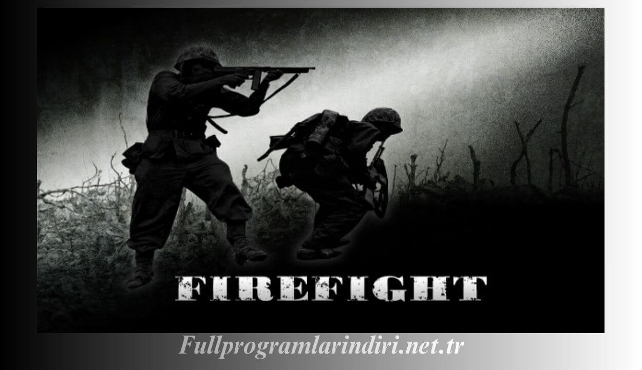 Firefight İndir Full PC Türkçe