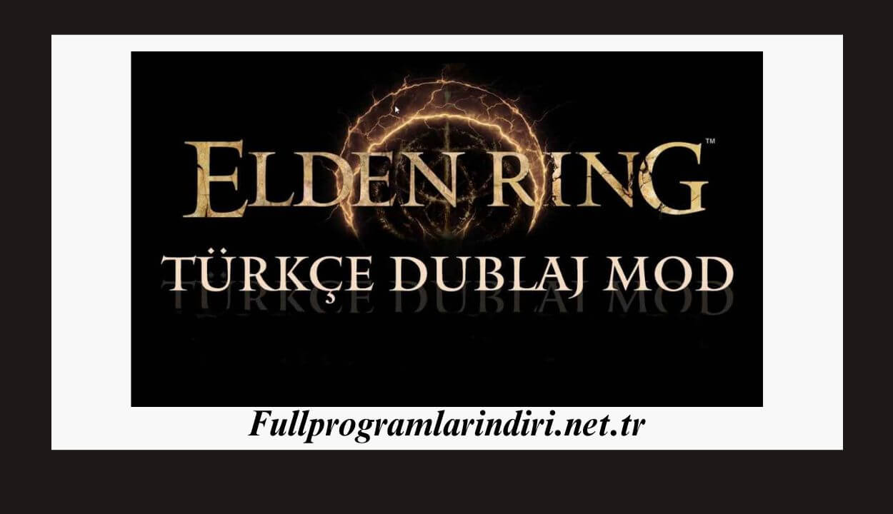 Elden Ring İndir Full PC + Türkçe Dublaj + v1.03.2