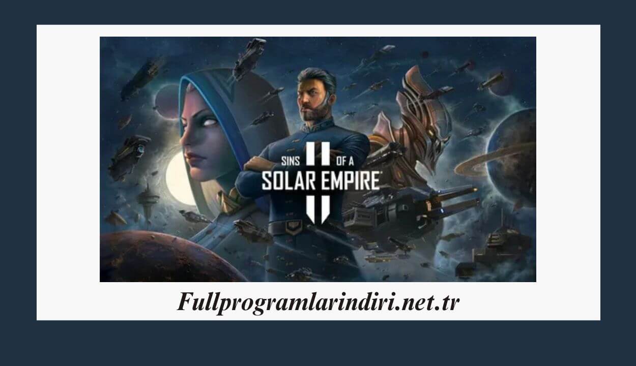 Sins of a Solar Empire 2 İndir Full PC + Güncel Sürüm