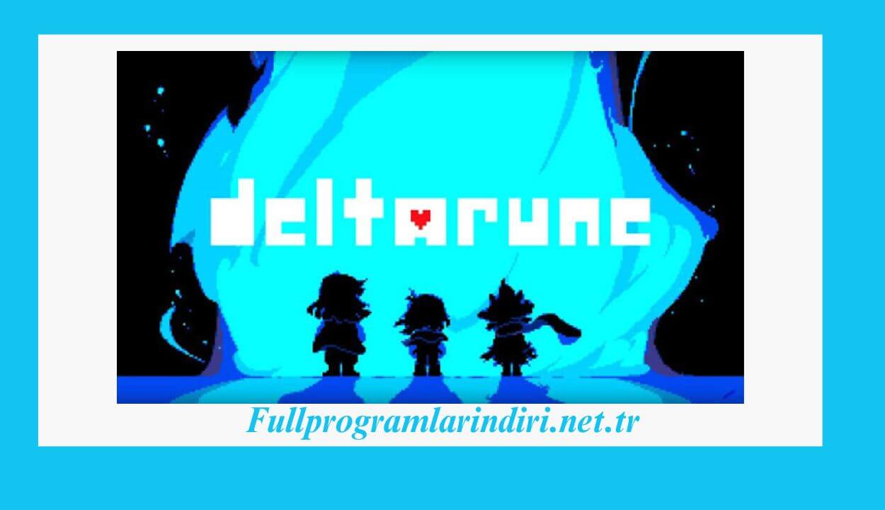 Deltarune İndir – Full PC Türkçe (Chapter 1-2)