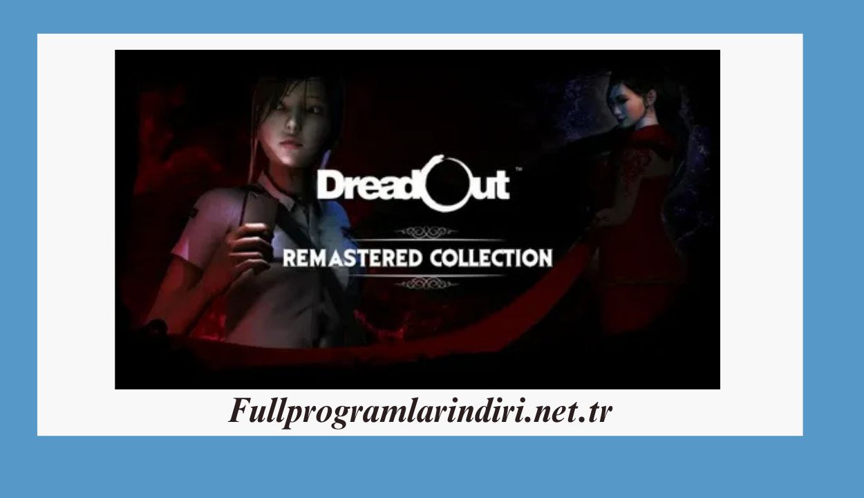 DreadOut Remastered Collection İndir Full PC + Türkçe (Son Sürüm)