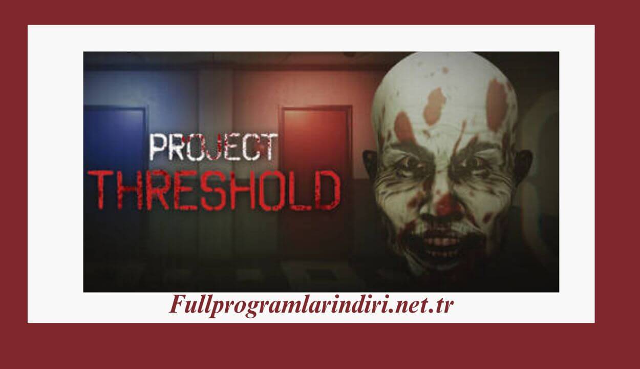 Project Threshold İndir Full PC + DLC
