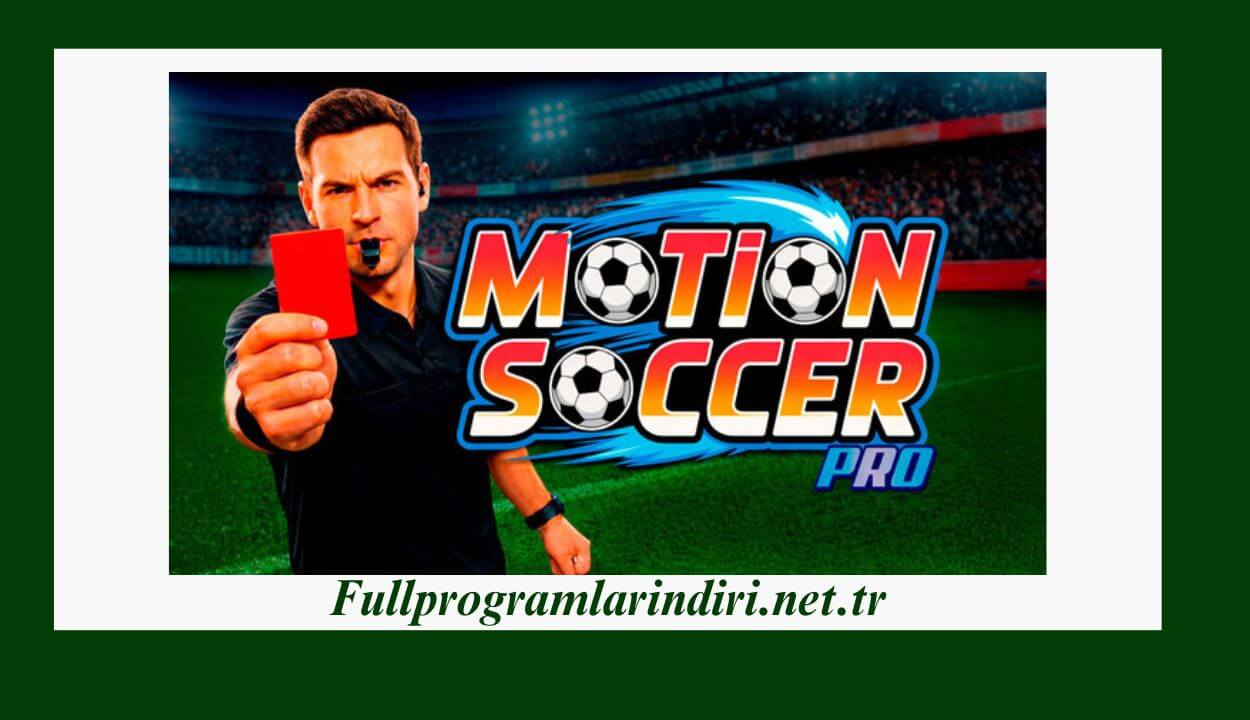 Motion Soccer PRO İndir Full PC – Türkçe + Son Sürüm