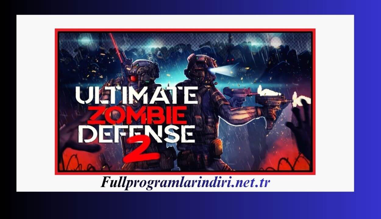 Ultimate Zombie Defense 2 İndir PC Full + Türkçe
