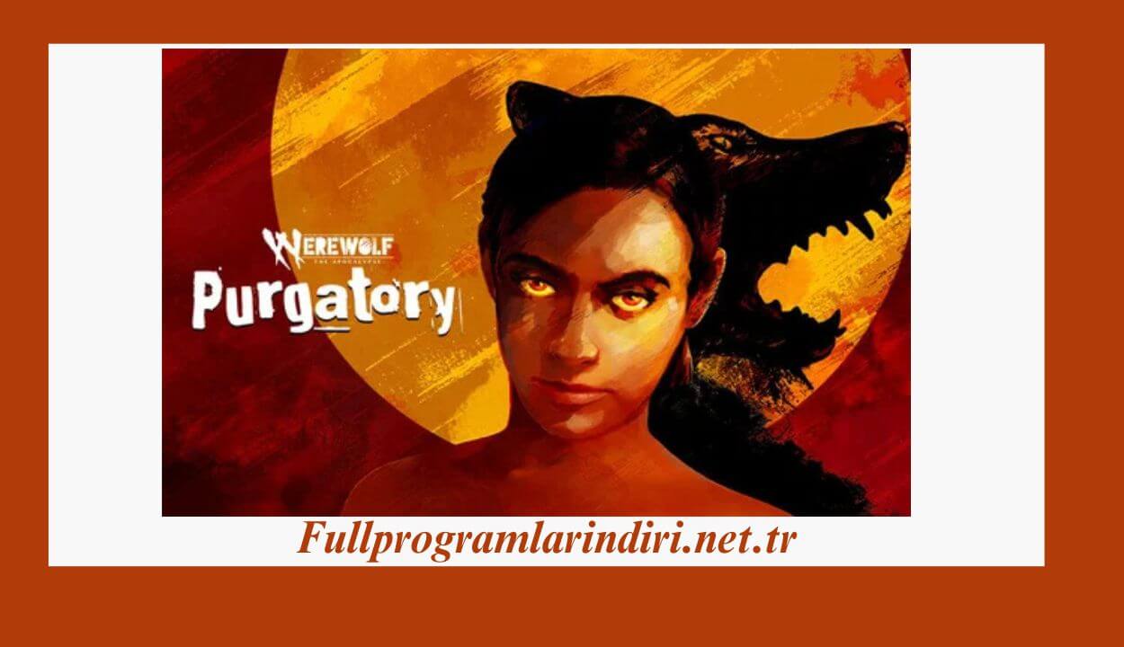 Werewolf The Apocalypse Purgatory İndir – Full PC + DLC