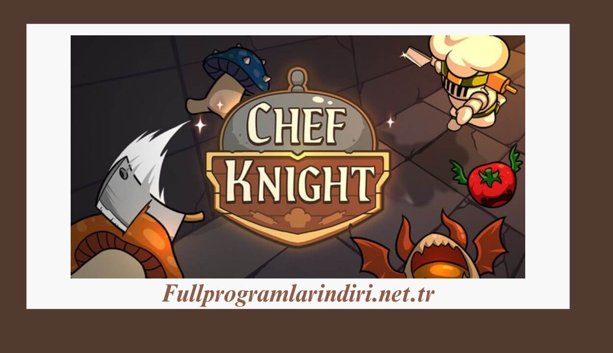 Cheft Knight İndir PC Full + DLC