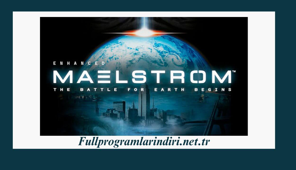 Maelstrom The Battle for Earth Begins Enhanced İndir PC Full