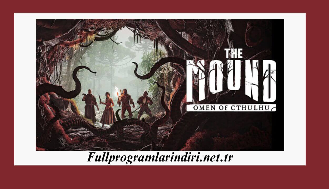 The Mound Omen of Cthulhu İndir PC Full
