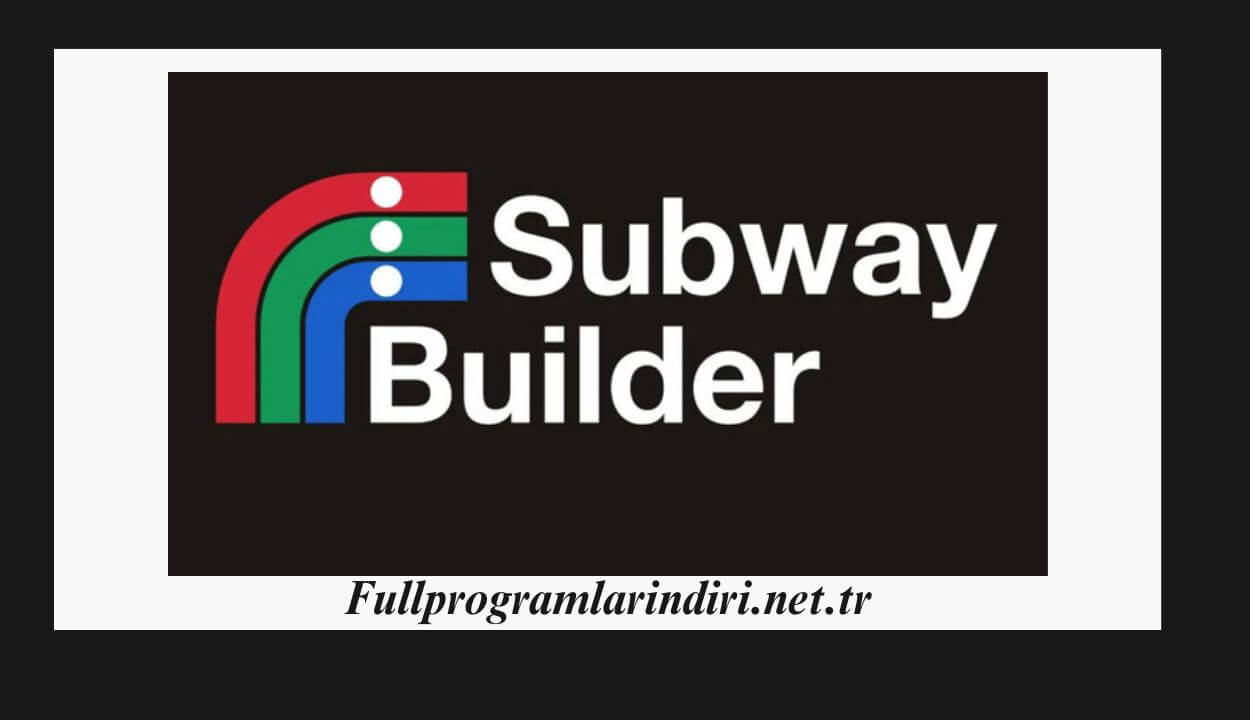 Subway Builder İndir PC Full + Türkçe