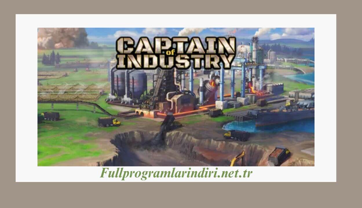 Captain of Industry İndir PC Full + Türkçe