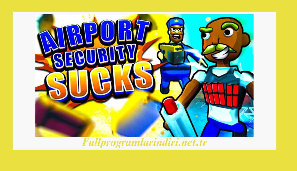 Airport Security Sucks! İndir PC Full + Türkçe
