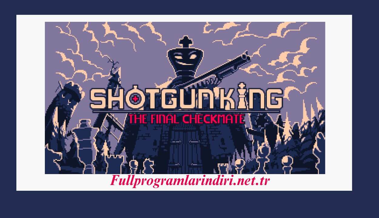 Shotgun King The Final Checkmate İndir PC Full