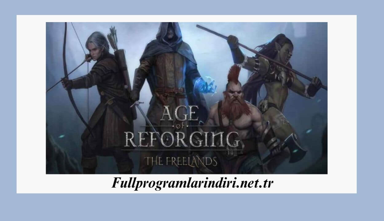 Age of Reforging The Freelands İndir PC Full