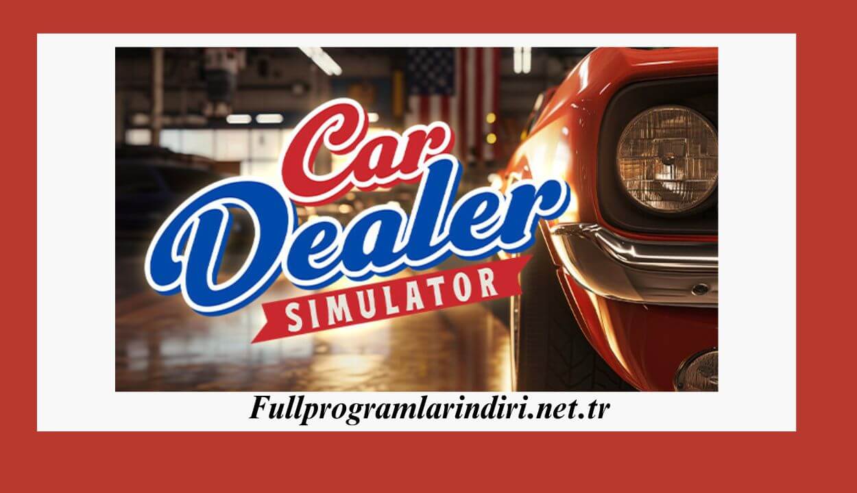 Car Dealer Simulator İndir PC Full + Türkçe
